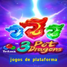 jogos de plataforma de 5 centavos